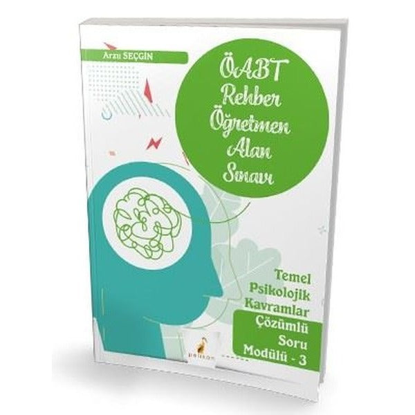 ÖABT Rehber Öğretmen Alan Sınavı Temel Psikolojik Kavramlar Çözümlü Soru Modülü - 3 | Pelikan Tıp Teknik Yayıncılık (Ciltsiz)
