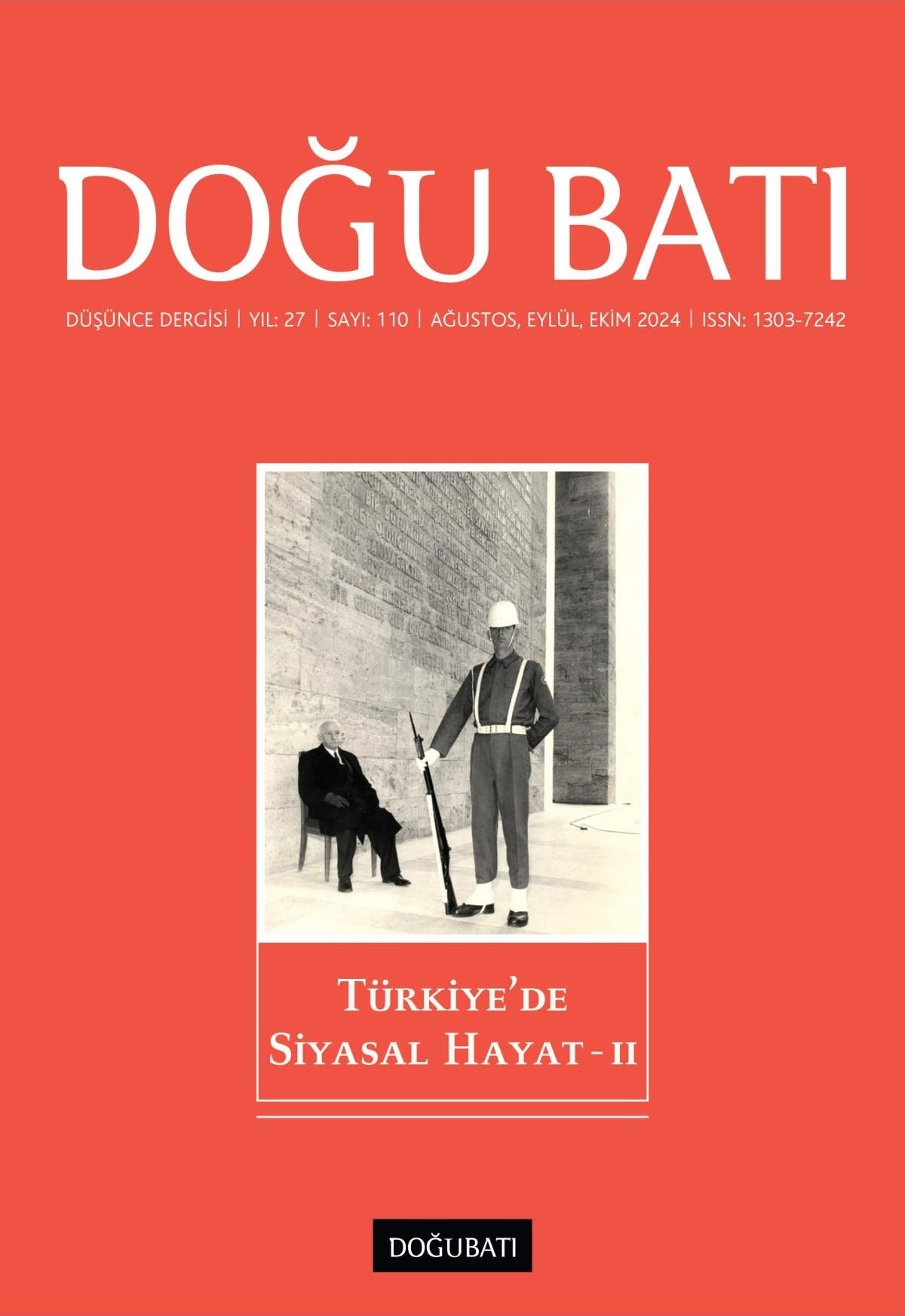 Doğu Batı Düşünce Dergisi Yıl: 27 Sayı: 110 - Türkiye'de Siyasal Hayat - 2 | Doğu Batı Dergileri (Ciltsiz)
