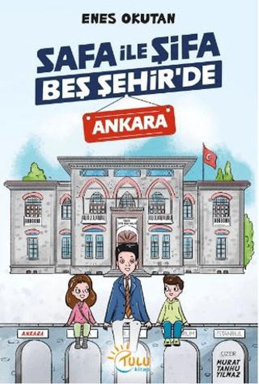 Safa İle Şifa Beş Şehir’de Ankara
