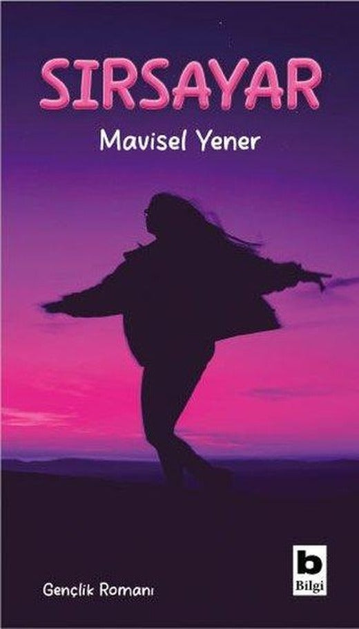 Sırsayar | Bilgi Yayınevi - Gençlik Dizisi (İnce Kapak)