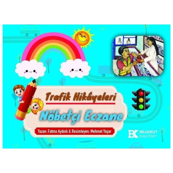 Nöbetçi Eczane - Trafik Hikayeleri | Bilgekut Yayınları (İnce Kapak)