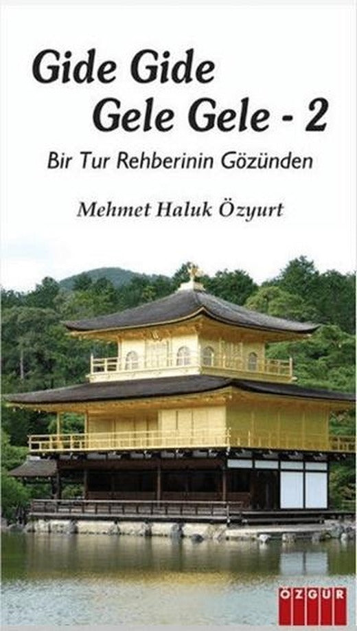 Gide Gide Gele Gele 2 | Özgür Yayınları (Ciltsiz)