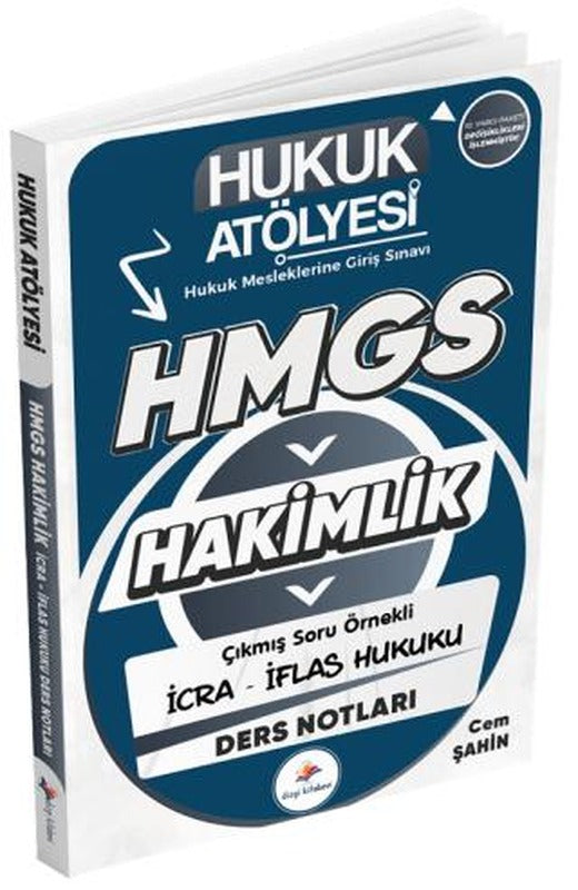 Hukuk Atölyesi HMGS Hakimlik İcra İflas Hukuku Ders Notları | Dizgi Kitap (Ciltsiz)