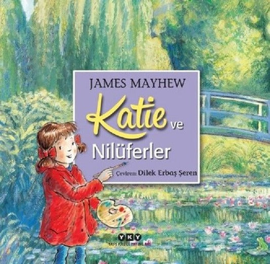 Katie ve Nilüferler | Yapı Kredi Yayınları
