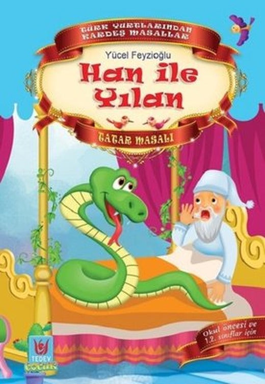 Han ile Yılan-Tatar Masalı | Türk Edebiyatı Vakfı Yayınları