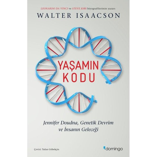 Yaşamın Kodu: Jennifer Doudna Genetik Devrim ve İnsanın Geleceği | Domingo Yayınevi (İnce Kapak)