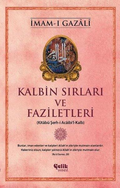 Kalbin Sırları ve Faziletleri | Çelik Yayınevi (e-Kitap) - Resim 1