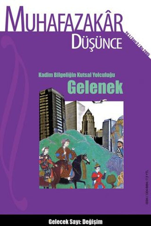 Muhafazakar Düşünce Dergisi Sayı: 3 Yıl: 1 Kış 2005 | Kadim Yayınları (Ciltsiz)