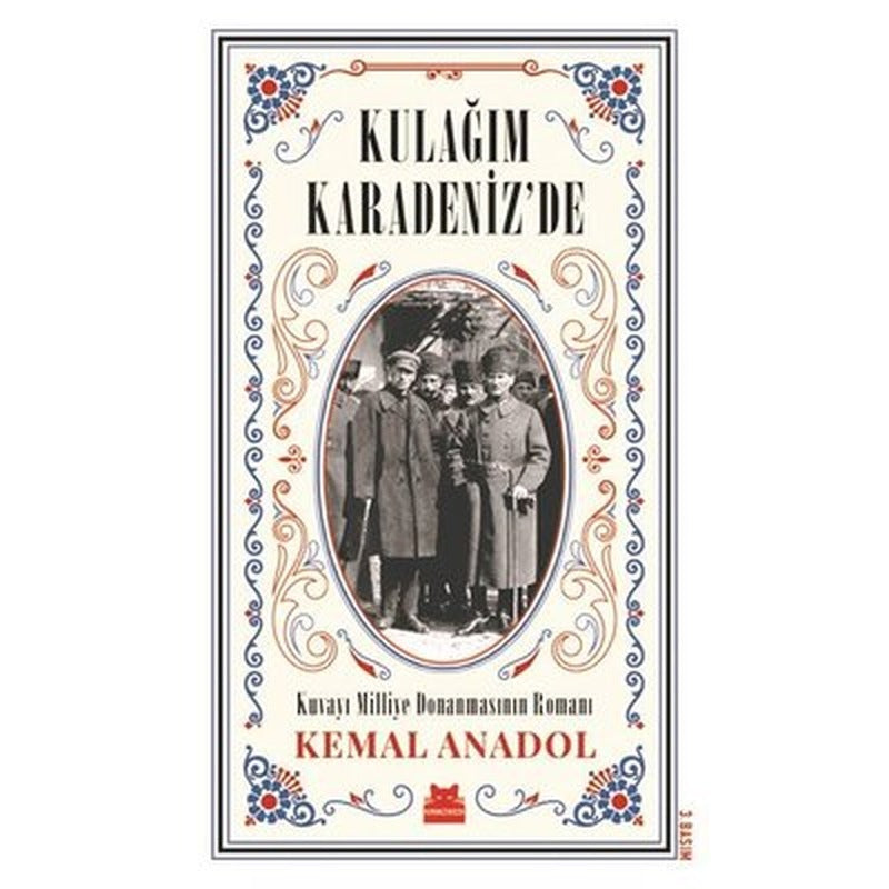 Kulağım Karadeniz'de-Kuvayi Milliye Donanmasının Romanı | Kırmızı Kedi