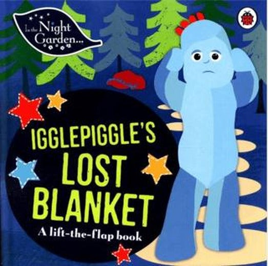 In the Night Garden: Igglepiggle’s Lost Blanket | Ladybird Book (Ciltli)