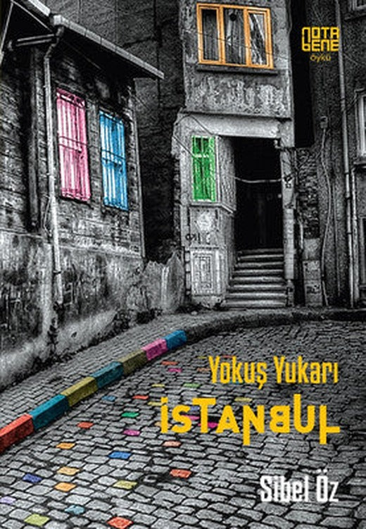 Yokuş Yukarı İstanbul | Nota Bene Yayınları