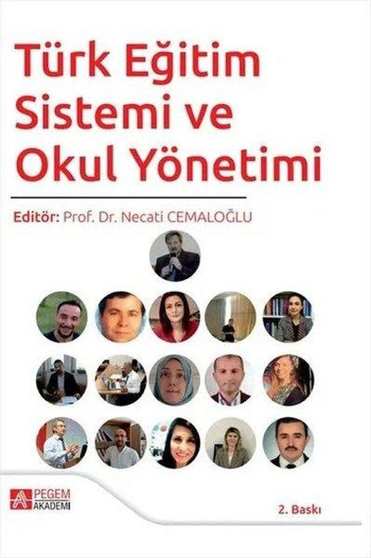 Türk Eğitim Sistemi ve Okul Yönetimi | Pegem Akademi Yayıncılık (İnce Kapak)