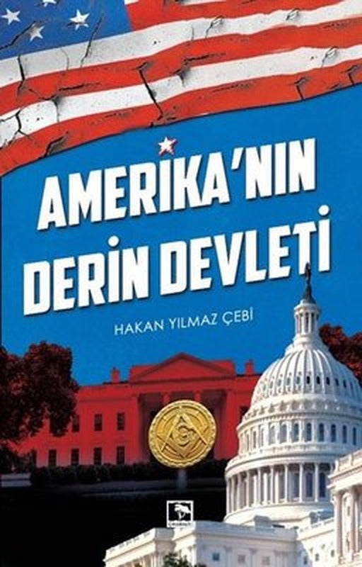 Amerika'nın Derin Devleti | Çınaraltı Yayınları