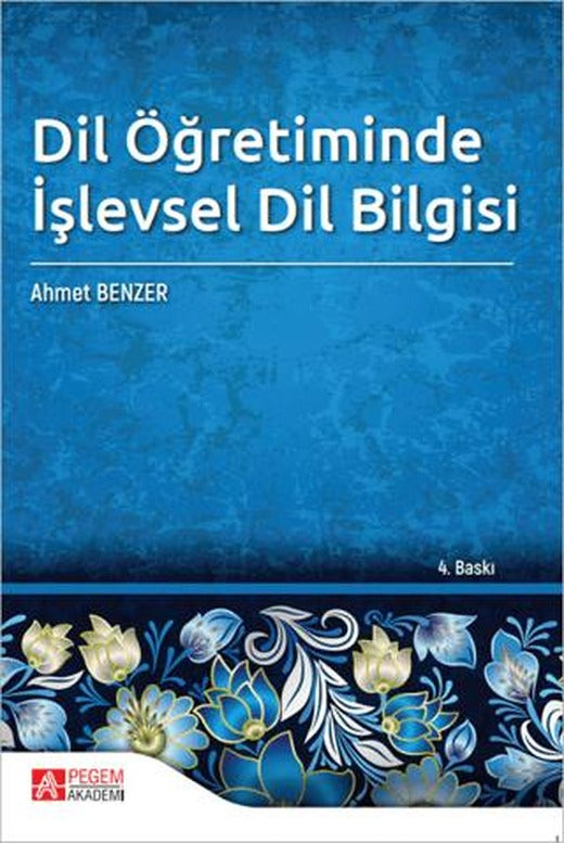 Dil Öğretiminde İşlevsel Dil Bilgisi | Pegem Akademi Yayıncılık (Ciltsiz)