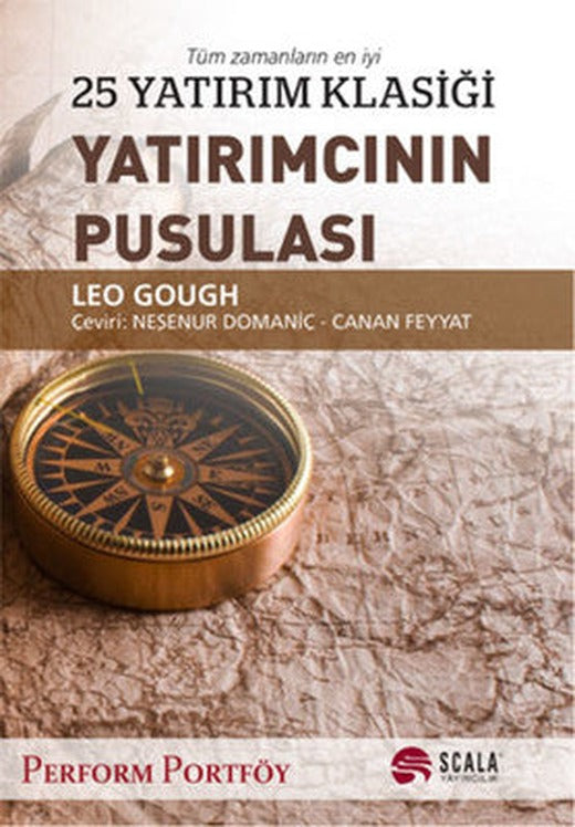 Yatırmcının Pusulası - 25 Yatırım Klasiği | Scala Yayıncılık