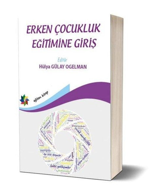 Erken Çocukluk Eğitimine Giriş | Eğiten Kitap (İnce Kapak)