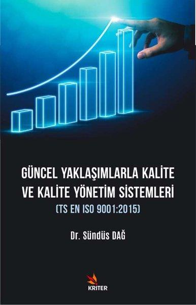 Güncel Yaklaşımlarla Kalite ve Kalite Yönetim Sistemleri | Kriter (İnce Kapak) - Resim 1
