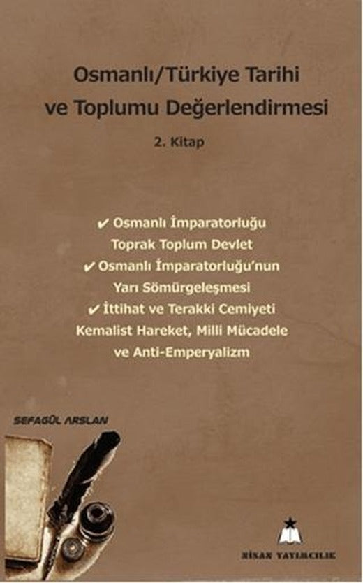 Osmanlı/Türkiye Tarihi ve Toplumu Değerlendirmesi 2. Kitap | Nisan Yayımcılık (Ciltsiz)