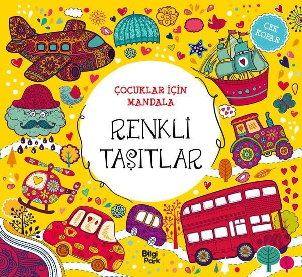 Çocuklar İçin Mandala - Renkli Taşıtlar | Bilgi Park (Ciltsiz)