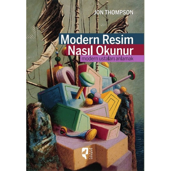 Modern Resim Nasıl Okunur | Hayalperest Yayınevi (İnce Kapak)
