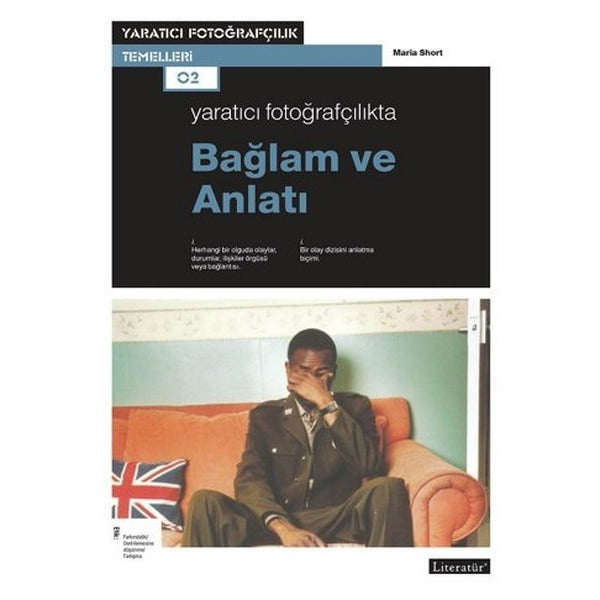 Yaratıcı Fotoğrafçılıkta Bağlam ve Anlatı | Literatür Yayıncılık (İnce Kapak)