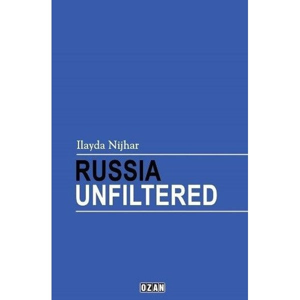 Russia Unfiltered | Ozan Yayıncılık