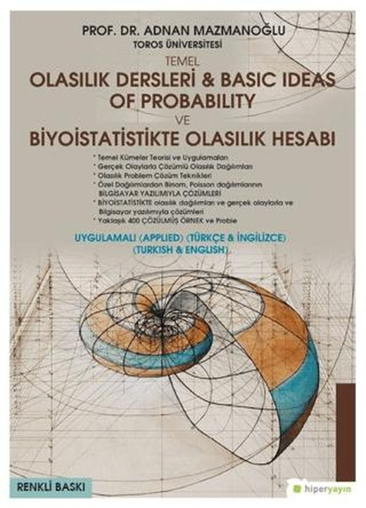 Temel Olasılık Dersleri - Basic Ideas of Probability ve Biyoistatistikte Olasılık Hesabı (Uygulamalı Türkçe - İngilizce) | Hiperlink Yayınları (Ciltsiz)