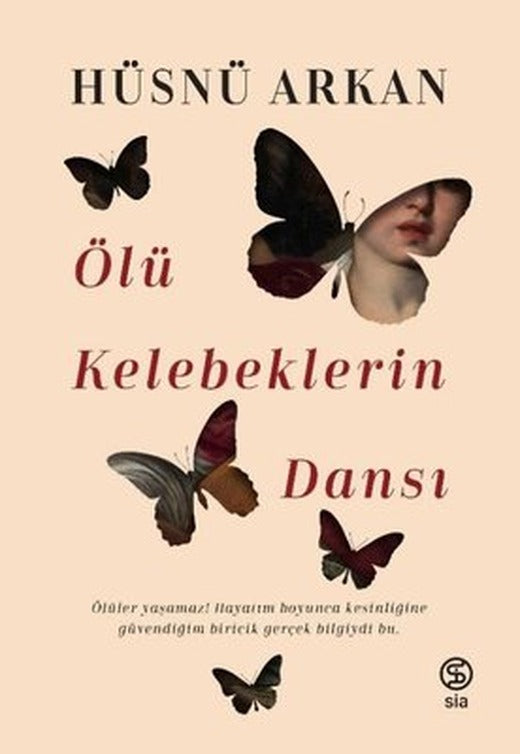 Ölü Kelebeklerin Dansı | Sia
