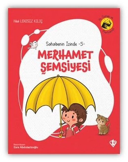 Merhamet Şemsiyesi - Sahabenin İzinde 5 |Türkiye Diyanet Vakfı Yayınları (İnce Kapak)