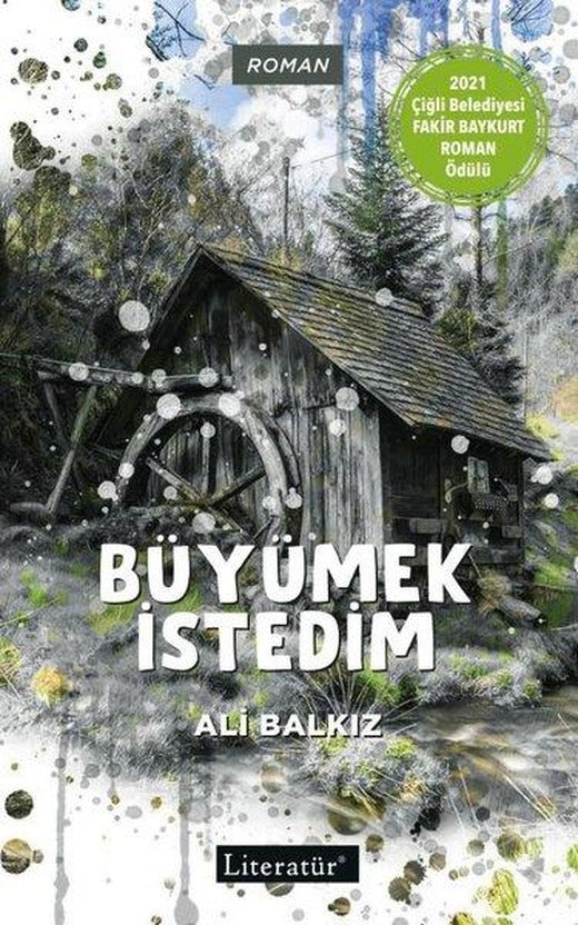 Büyümek İstedim | Literatür Yayıncılık (İnce Kapak)