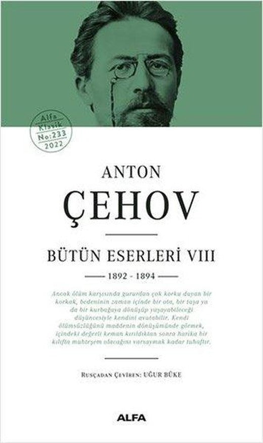 Anton Çehov Bütün Eserleri 8 - 1892 1894 | Alfa Yayıncılık (Ciltli)