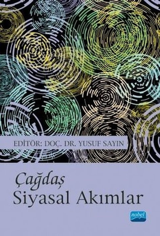 Çağdaş Siyasal Akımlar | Nobel Akademik Yayıncılık