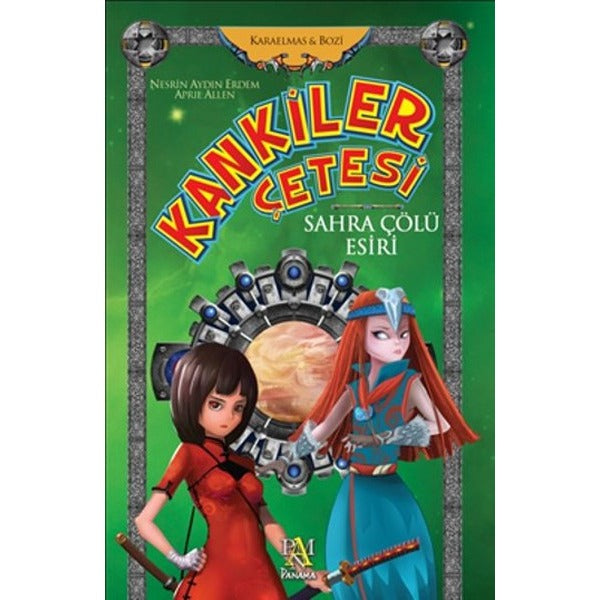 Kankiler Çetesi - Sahra Çölü Esiri | Panama Yayıncılık