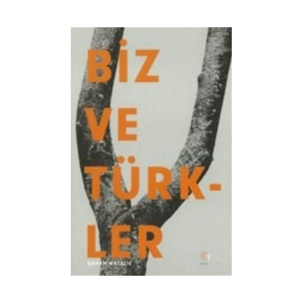 Biz ve Türkler