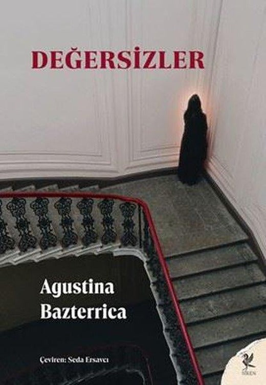 Değersizler | Siren Yayınları (İnce Kapak)