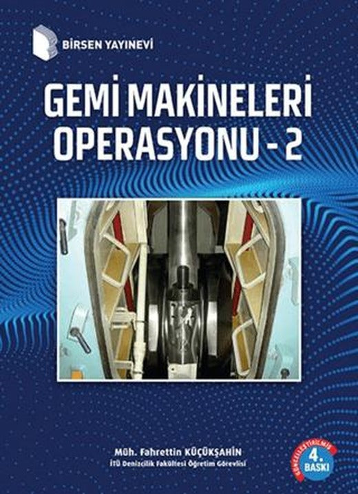 Gemi Makineleri Operasyonu 2 | Birsen Yayınevi (Ciltsiz)
