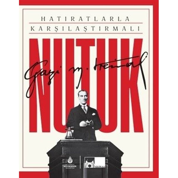 Hatıratlarla Karşılaştırmalı Nutuk (Kutulu, Ciltli) | İBB Yayınları (Ciltli)