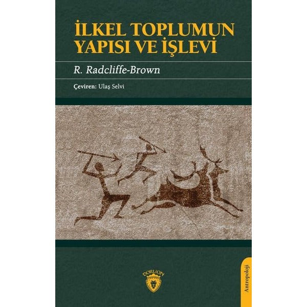 İlkel Toplumun Yapısı ve İşlevi | Dorlion Yayınları (Ciltsiz)