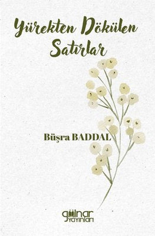 Yürekten Dökülen Satırlar | Gülnar Yayınları (İnce Kapak)
