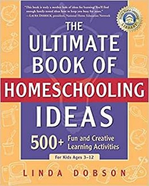 Ultimate Book of Homeschooling Ideas | Random House USA Inc