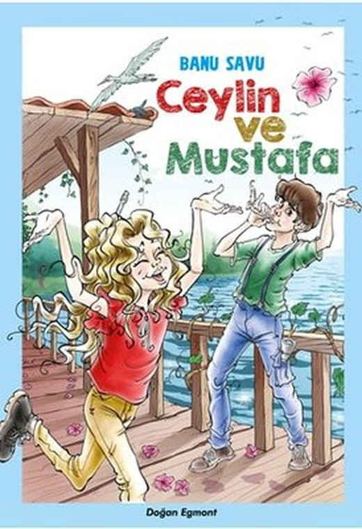 Ceylin ve Mustafa | Doğan ve Egmont Yayıncılık