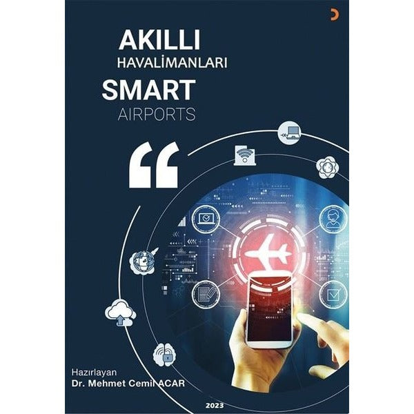 Akıllı Havalimanları Smart Airports | Cinius (İnce Kapak)