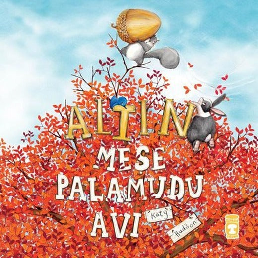 Altın Meşe Palamudu Avı | Timaş Çocuk