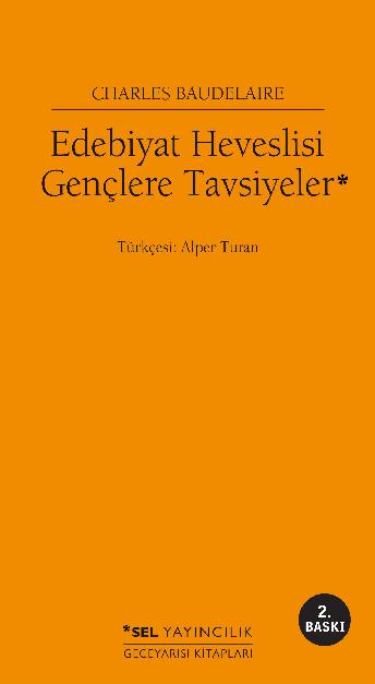 Edebiyat Heveslisi Gençlere Tavsiyeler | Sel Yayıncılık