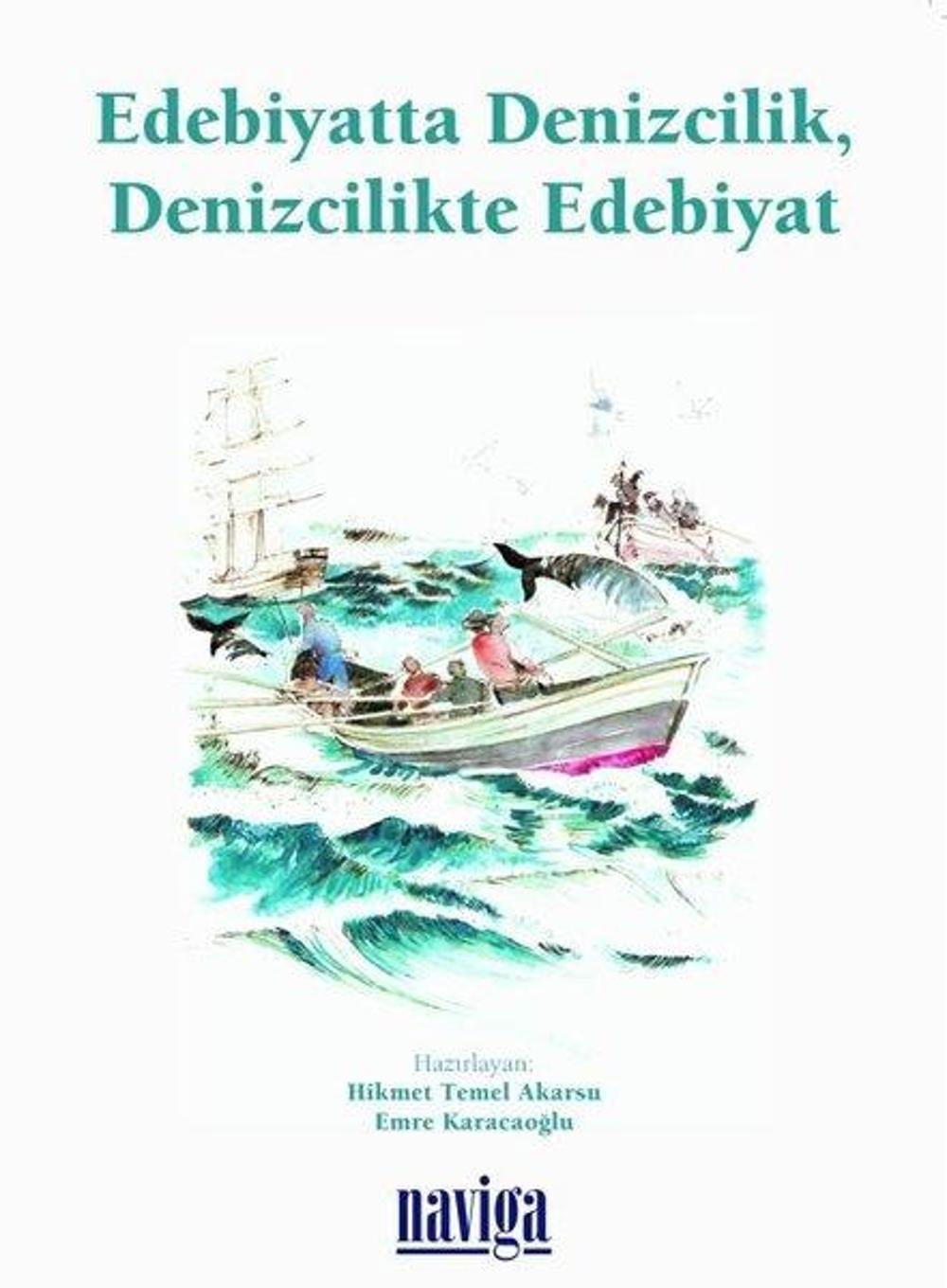 Edebiyatta Denizcilik Denizcilikte Edebiyat | Naviga