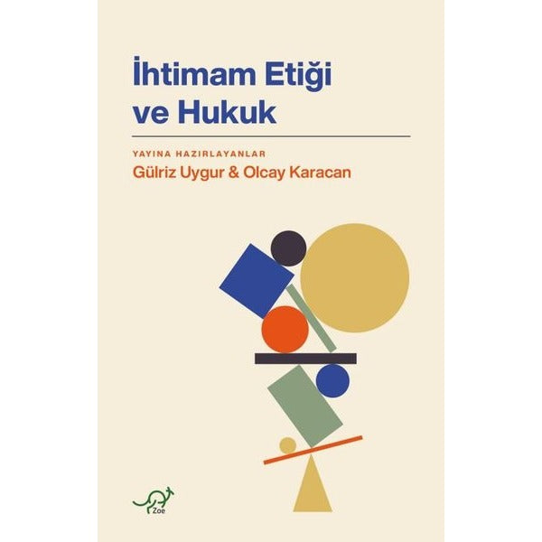 İhtimam Etiği ve Hukuk