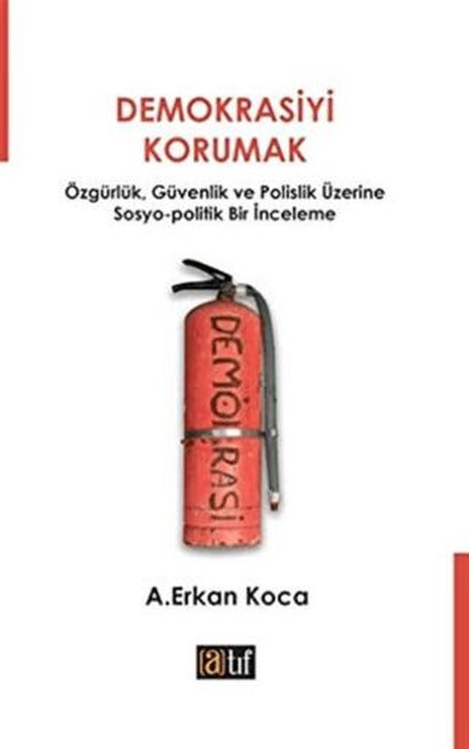 Demokrasiyi Korumak | Atıf Yayınları (Ciltsiz)
