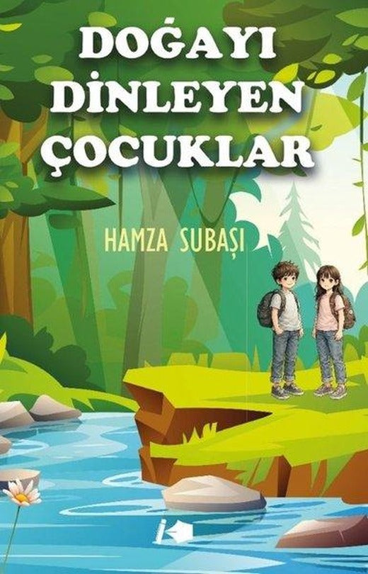 Doğayı Dinleyen Çocuklar | Kalemşor Yayınları (İnce Kapak)