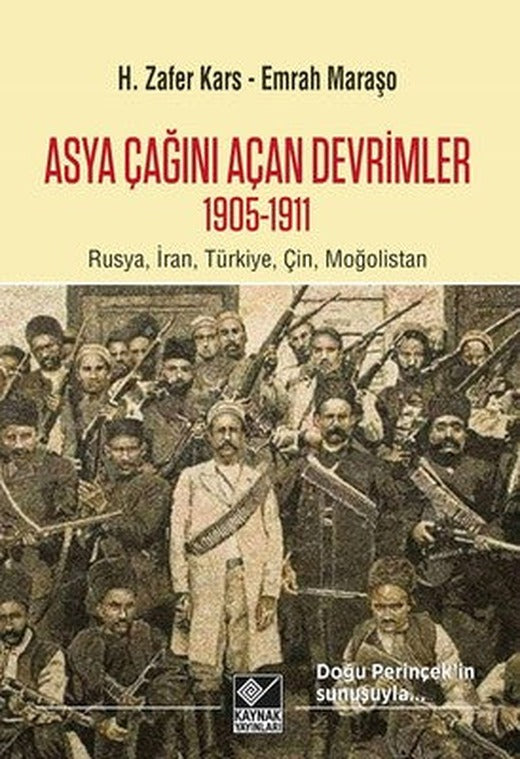 Asya Çağını Açan Devrimler 1905-1911 | Kaynak Yayınları