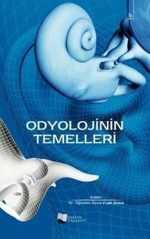 Odyolojinin Temelleri | Karina Yayınevi (İnce Kapak)